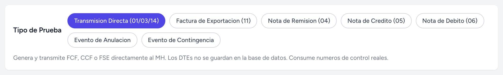 Selector de tipo de prueba con botones para cada tipo de DTE